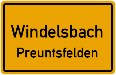 Ortsschild Windelsbach Preuntsfelden