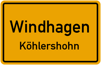 Ortsschild Windhagen Köhlershohn