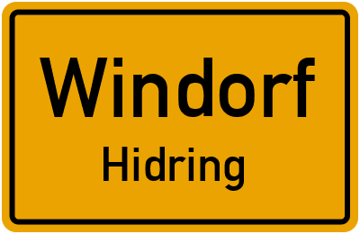 Ortsschild Windorf Hidring