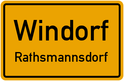Ortsschild Windorf Rathsmannsdorf