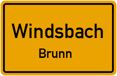 Ortsschild Windsbach Brunn