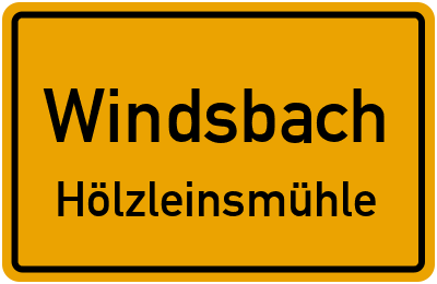 Ortsschild Windsbach Hölzleinsmühle