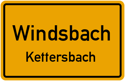 Ortsschild Windsbach Kettersbach