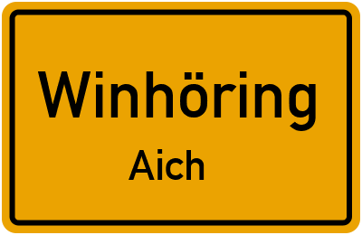Ortsschild Winhöring Aich