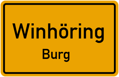 Ortsschild Winhöring Burg