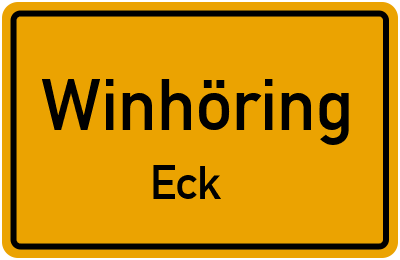 Ortsschild Winhöring Eck