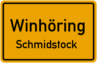 Ortsschild Winhöring Schmidstock