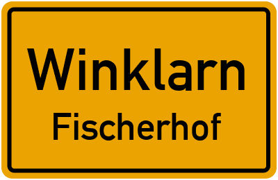 Ortsschild Winklarn Fischerhof
