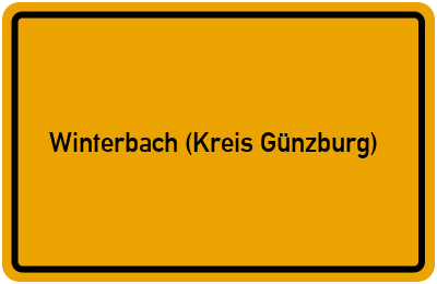 Ortsschild von Gemeinde Winterbach (Kreis Günzburg) in Bayern