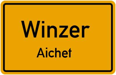 Ortsschild Winzer Aichet