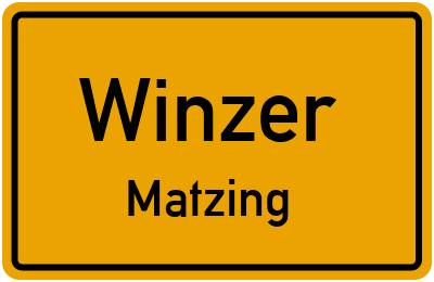 Ortsschild Winzer Matzing