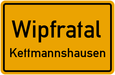 Straßenverzeichnis Wipfratal Kettmannshausen