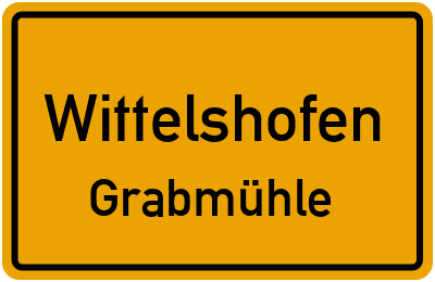 Ortsschild Wittelshofen Grabmühle