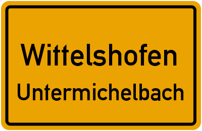 Ortsschild Wittelshofen Untermichelbach