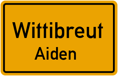 Straßenverzeichnis Wittibreut Aiden