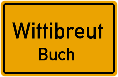 Ortsschild Wittibreut Buch
