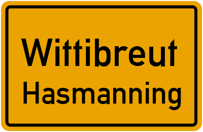 Ortsschild Wittibreut Hasmanning