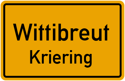 Ortsschild Wittibreut Kriering