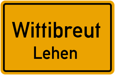 Ortsschild Wittibreut Lehen
