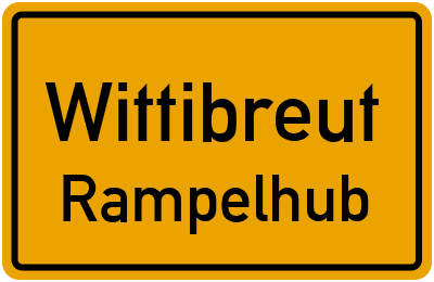 Ortsschild Wittibreut Rampelhub