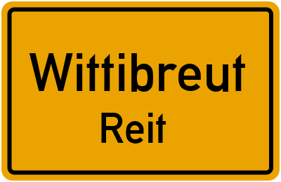 Ortsschild Wittibreut Reit