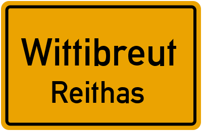 Ortsschild Wittibreut Reithas