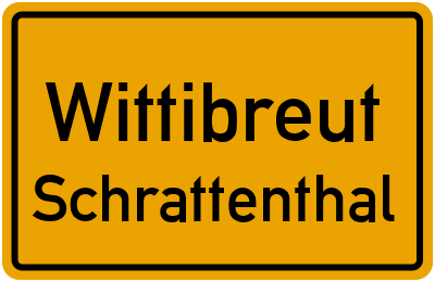 Ortsschild Wittibreut Schrattenthal