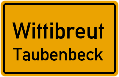 Ortsschild Wittibreut Taubenbeck