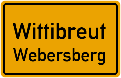 Ortsschild Wittibreut Webersberg