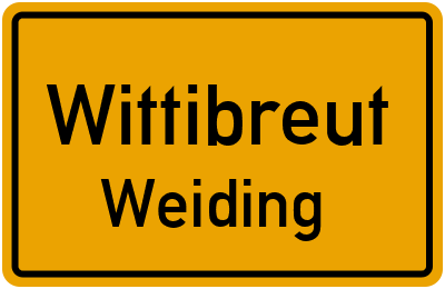 Ortsschild Wittibreut Weiding