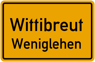 Ortsschild Wittibreut Weniglehen