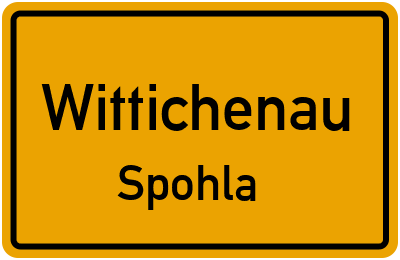 Ortsschild Wittichenau Spohla