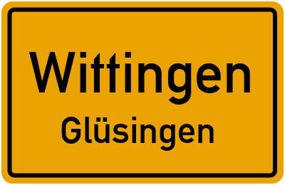 Ortsschild Wittingen Glüsingen