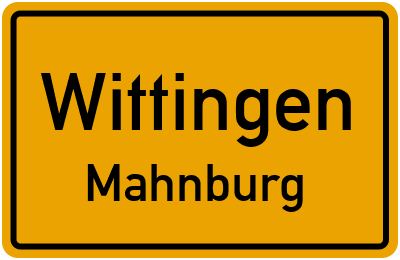 Ortsschild Wittingen Mahnburg