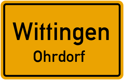 Ortsschild Wittingen Ohrdorf