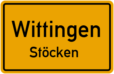Ortsschild Wittingen Stöcken
