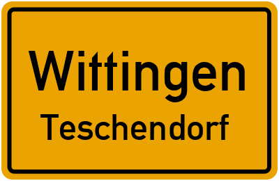 Ortsschild Wittingen Teschendorf