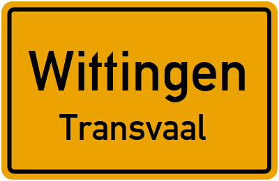 Ortsschild Wittingen Transvaal