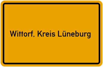 Ortsschild von Gemeinde Wittorf, Kreis Lüneburg in Niedersachsen