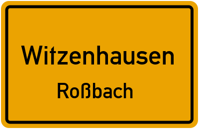 Ortsschild Witzenhausen Roßbach