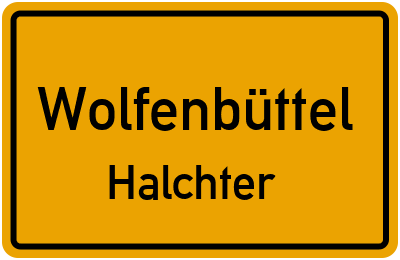 Ortsschild Wolfenbüttel Halchter