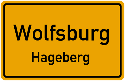 Ortsschild Wolfsburg Hageberg