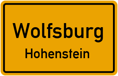 Ortsschild Wolfsburg Hohenstein