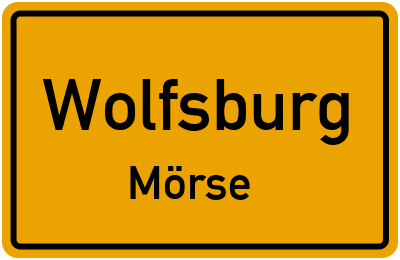 Ortsschild Wolfsburg Mörse