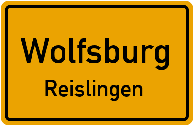 Ortsschild Wolfsburg Reislingen