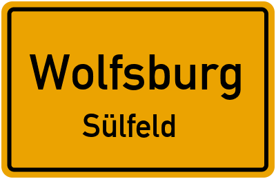 Ortsschild Wolfsburg Sülfeld