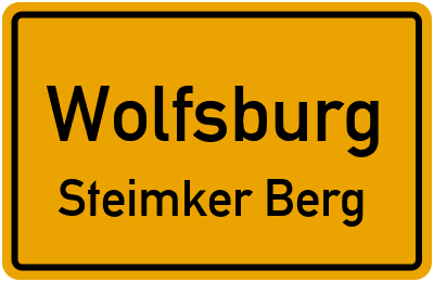Ortsschild Wolfsburg Steimker Berg