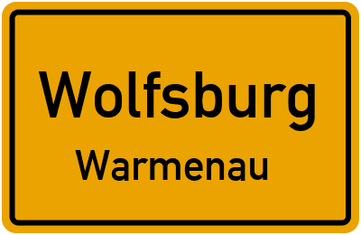 Ortsschild Wolfsburg Warmenau