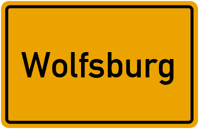 Ortsschild von Wolfsburg in Niedersachsen