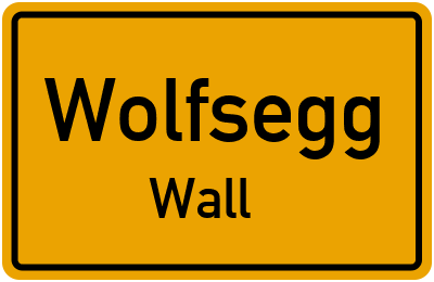 Straßenverzeichnis Wolfsegg Wall
